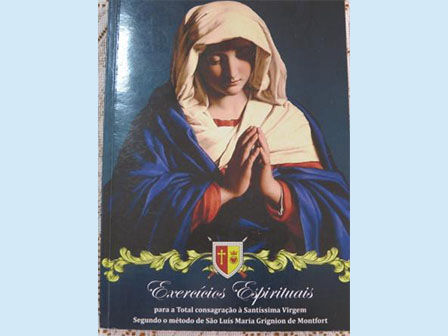 Livro: Tratado da Verdadeira devoção à Santíssima Virgem.