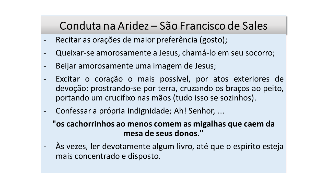 O progresso na Oração e a aridez Espiritual - Dalton - Slide 10.